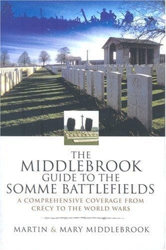 Cover of The Middlebrook guide to the Somme battlefields by Martin Middlebrook