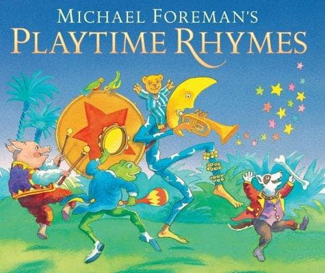 Cover of Michael Foreman's Playtime Rhymes by Michael Foreman