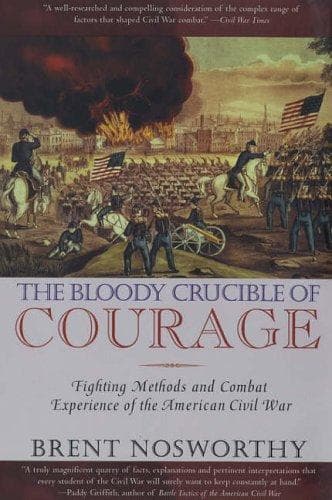 Cover of The Bloody Crucible of Courage by Brent Nosworthy
