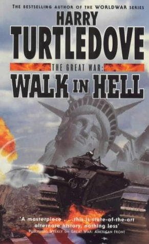 Cover of Walk In Hell (The Great War, Book 2) by Harry Turtledove