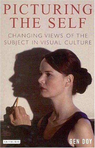 Cover of Picturing the Self by Gen Doy