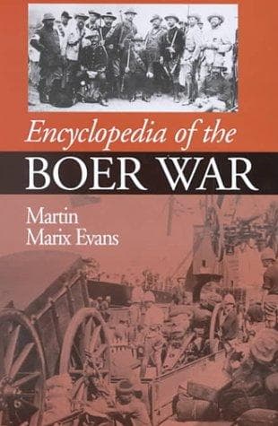 Cover of Encyclopedia of the Boer War, 1899-1902 by Martin Marix Evans
