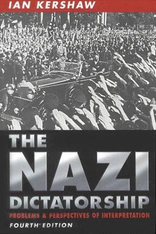 Cover of The Nazi dictatorship by Ian Kershaw