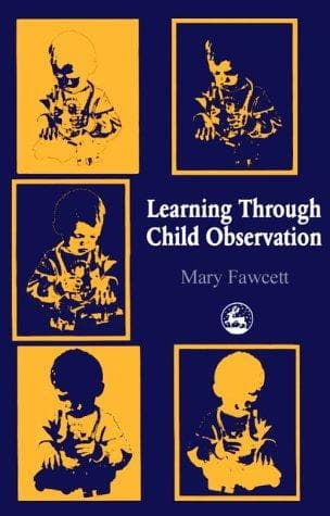 Cover of Learning through child observation by Mary Fawcett