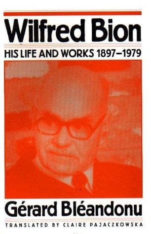 Cover of Wilfred Bion by Gérard Bleandonu