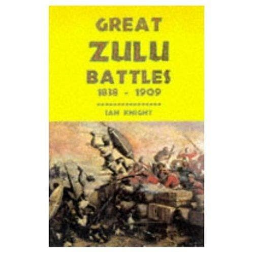 Cover of Great Zulu battles, 1838-1906 by Ian Knight