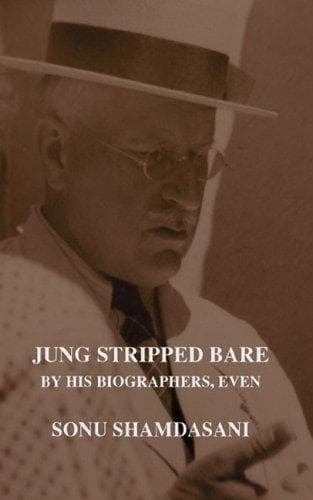 Cover of Jung stripped bare by his biographers, even by Sonu Shamdasani
