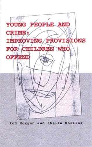 Cover of Young people and crime by Rodney Morgan
