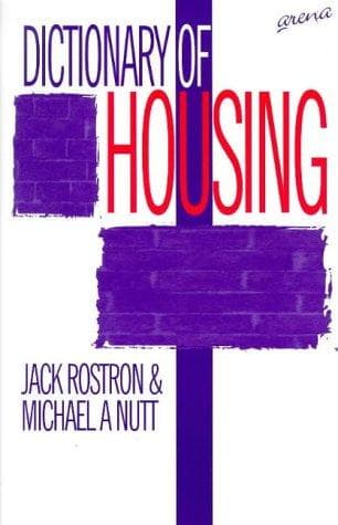 Cover of A dictionary of housing by Jack Rostron