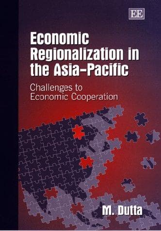 Cover of Economic regionalization in the Asia-Pacific by Manoranjan Dutta