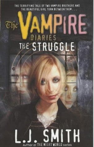Cover of The Struggle by L.J. Smith
