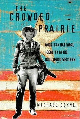Cover of The crowded prairie by Coyne, Michael film historian