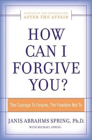 Cover of How Can I Forgive You? by Janis Abrahms Spring