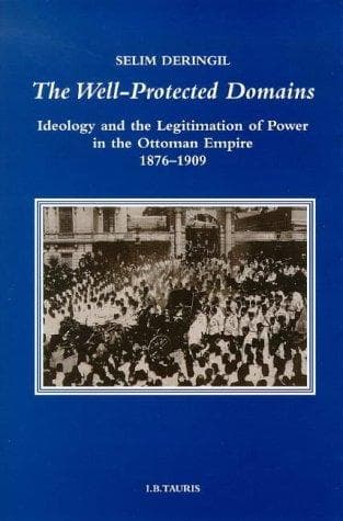 Cover of The Well-Protected Domains by Selim Deringil