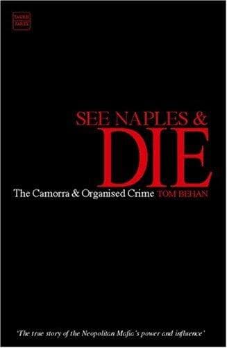 Cover of See Naples and die by Tom Behan