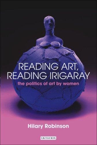 Cover of Reading Art, Reading Irigaray by Hilary Robinson
