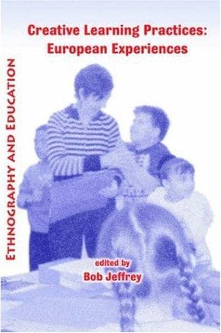 Cover of Creative Learning Practices by Bob Jeffrey