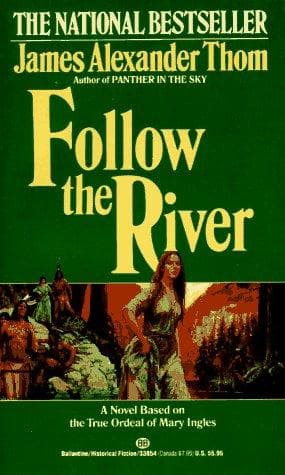 Cover of Follow the river by James Alexander Thom
