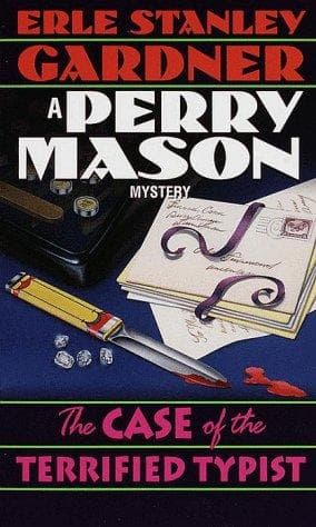 Cover of The case of the terrified typist by Erle Stanley Gardner