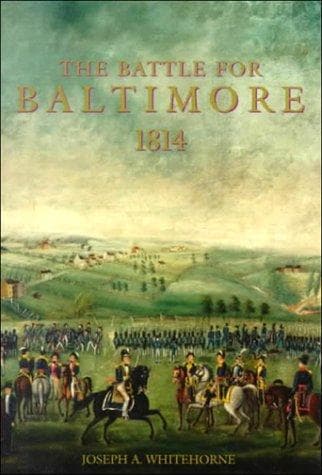 Cover of The battle for Baltimore, 1814 by Joseph W. A. Whitehorne