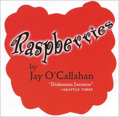 Cover of Raspberries by Jay O'Callahan