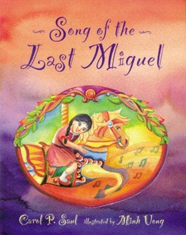 Cover of The song of the last Miguel by Carol P. Saul
