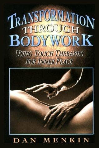 Cover of Transformation through bodywork by Dan Menkin