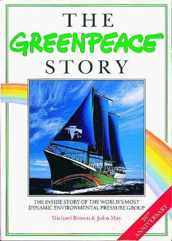 Cover of The Greenpeace story by Michael Harold Brown
