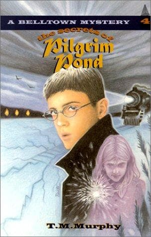 Cover of The secrets of Pilgrim Pond by Ted Murphy
