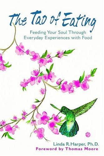 Cover of The tao of eating by Linda R. Harper