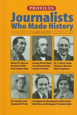 Cover of Journalists who made history by James Satter