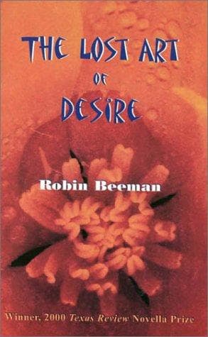 Cover of The lost art of desire by Robin Beeman