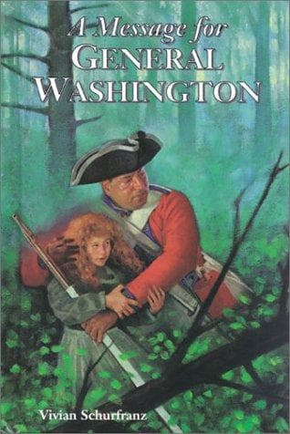 Cover of A message for General Washington by Vivian Schurfranz