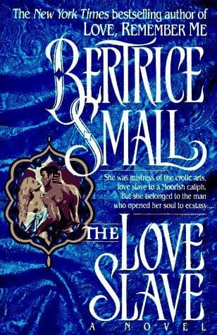 Cover of The Love Slave by Bertrice Small