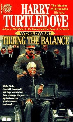 Cover of Tilting the Balance (Worldwar Series, Volume 2) by Harry Turtledove