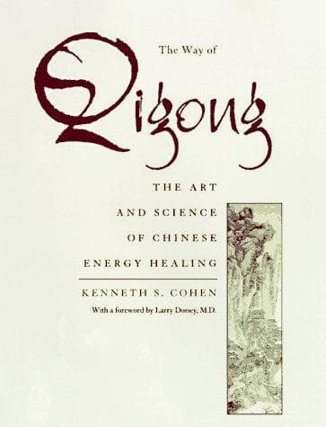 Cover of The Way of Qigong by Ken Cohen