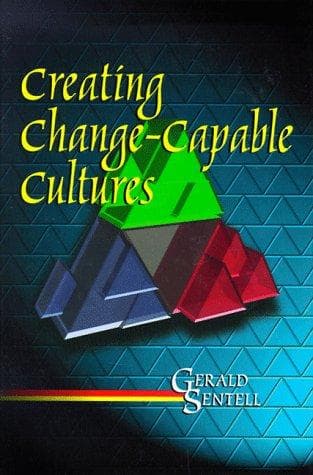 Cover of Creating change-capable cultures by Gerald D. Sentell