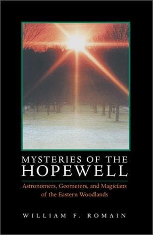 Cover of Mysteries of the Hopewell by William F. Romain