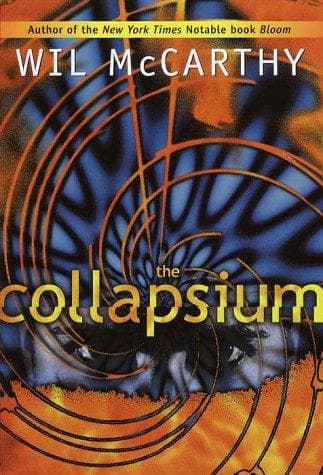 Cover of The collapsium by Wil McCarthy