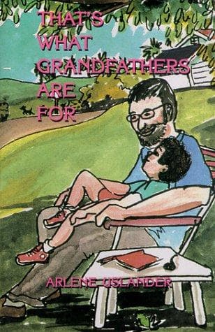 Cover of That's what grandfathers are for by Arlene Uslander