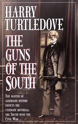 Cover of The Guns of the South by Harry Turtledove