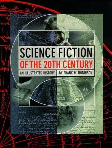 Cover of Science fiction of the 20th century by Robinson, Frank M