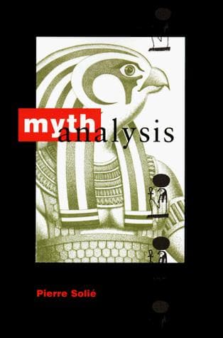 Cover of Mythanalysis by Solié, Pierre