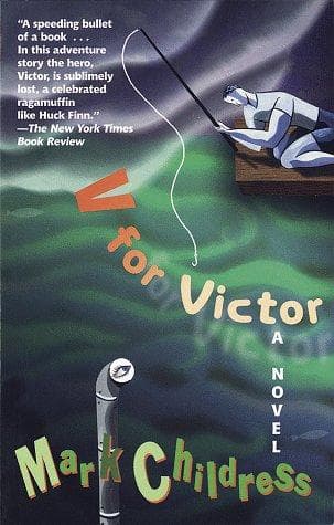 Cover of V for Victor by Mark Childress