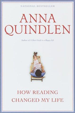 Cover of How reading changed my life by Anna Quindlen