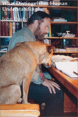 Cover of What distinguishes human understanding? by John N. Deely