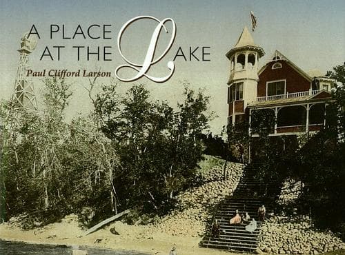 Cover of A place at the lake by Paul Clifford Larson