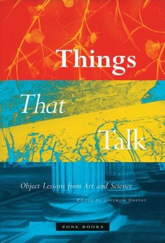 Cover of Things That Talk by Lorraine Daston