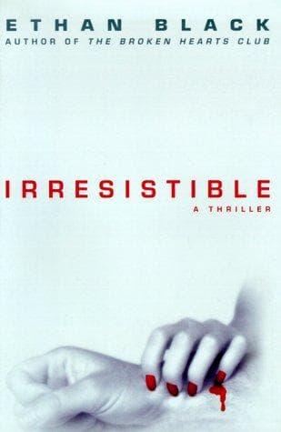Cover of Irresistible by Ethan Black