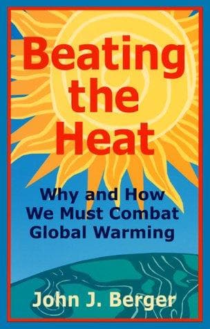 Cover of Beating the heat by John J. Berger